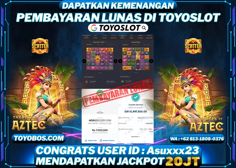 TOYOSLOT - BUKTI KEMENANGAN Treasures of Aztec Rp20,000,000,- LUNAS
